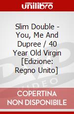 Slim Double - You, Me And Dupree / 40 Year Old Virgin [Edizione: Regno Unito] dvd