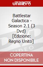 Battlestar Galactica - Season 2.1 (3 Dvd) [Edizione: Regno Unito] dvd