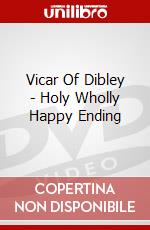 Vicar Of Dibley - Holy Wholly Happy Ending dvd