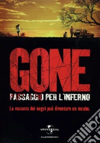 Gone - Passaggio Per L'Inferno dvd