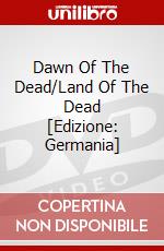 Dawn Of The Dead/Land Of The Dead [Edizione: Germania] dvd