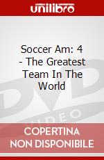 Soccer Am: 4 - The Greatest Team In The World [Edizione: Regno Unito] dvd