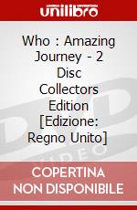Who : Amazing Journey - 2 Disc Collectors Edition [Edizione: Regno Unito] dvd