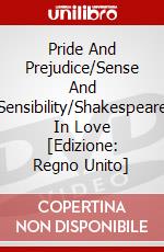 Pride And Prejudice/Sense And Sensibility/Shakespeare In Love [Edizione: Regno Unito] dvd