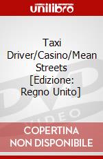 Taxi Driver/Casino/Mean Streets [Edizione: Regno Unito] dvd