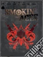 Smokin` Aces