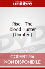 Rise - The Blood Hunter (Unrated) dvd