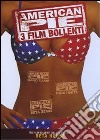 American Pie. 3 film bollenti (Cofanetto 3 DVD) dvd