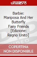 Barbie: Mariposa And Her Butterfly Fairy Friends [Edizione: Regno Unito] dvd