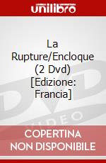 La Rupture/Encloque (2 Dvd) [Edizione: Francia] dvd