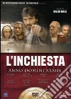 L' inchiesta. Anno Domini XXXIII dvd