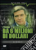 L' uomo da sei milioni di dollari. Stagione 3 dvd