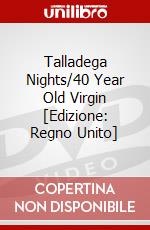 Talladega Nights/40 Year Old Virgin [Edizione: Regno Unito] dvd