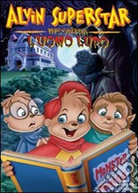 Alvin Superstar Incontra L'Uomo Lupo dvd