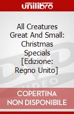 All Creatures Great And Small: Christmas Specials [Edizione: Regno Unito] dvd