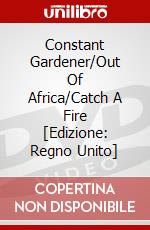 Constant Gardener/Out Of Africa/Catch A Fire [Edizione: Regno Unito] dvd