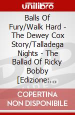 Balls Of Fury/Walk Hard - The Dewey Cox Story/Talladega Nights - The Ballad Of Ricky Bobby [Edizione: Regno Unito] dvd