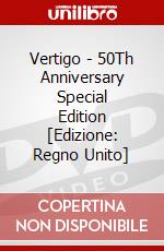 Vertigo - 50Th Anniversary Special Edition [Edizione: Regno Unito] dvd