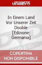 In Einem Land Vor Unserer Zeit Double [Edizione: Germania] dvd