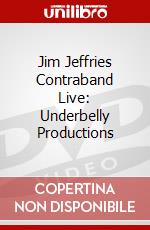 Jim Jeffries Contraband Live: Underbelly Productions dvd