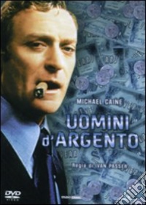 Uomini D'Argento film in dvd di Ivan Passer