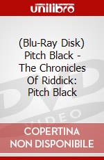 (Blu-Ray Disk) Pitch Black - The Chronicles Of Riddick: Pitch Black brd