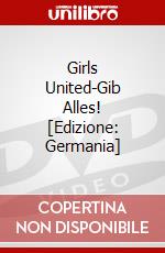 Girls United-Gib Alles! [Edizione: Germania] dvd