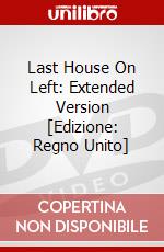 Last House On Left: Extended Version [Edizione: Regno Unito] dvd