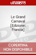 Le Grand Carnaval [Edizione: Francia] dvd