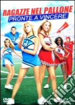 Ragazze Nel Pallone - Pronte A Vincere dvd