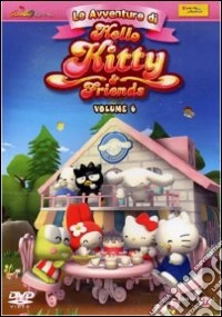 Hello Kitty - Le Avventure Di Hello Kitty & Friends #06 dvd