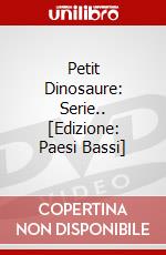 Petit Dinosaure: Serie.. [Edizione: Paesi Bassi] dvd