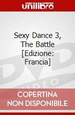 Sexy Dance 3, The Battle [Edizione: Francia] dvd