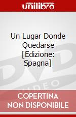 Un Lugar Donde Quedarse [Edizione: Spagna] dvd
