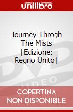 Journey Throgh The Mists [Edizione: Regno Unito] dvd