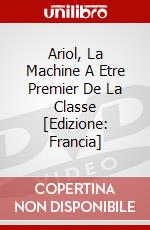 Ariol, La Machine A Etre Premier De La Classe [Edizione: Francia] dvd