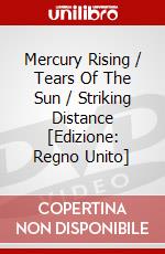 Mercury Rising / Tears Of The Sun / Striking Distance [Edizione: Regno Unito] dvd