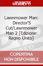 Lawnmower Man: Director'S Cut/Lawnmower Man 2 [Edizione: Regno Unito] dvd