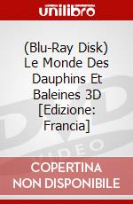 (Blu-Ray Disk) Le Monde Des Dauphins Et Baleines 3D [Edizione: Francia] brd