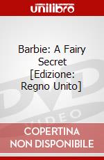 Barbie: A Fairy Secret [Edizione: Regno Unito] dvd