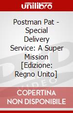 Postman Pat - Special Delivery Service: A Super Mission [Edizione: Regno Unito] dvd
