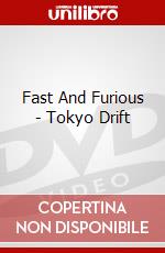 Fast And Furious - Tokyo Drift dvd