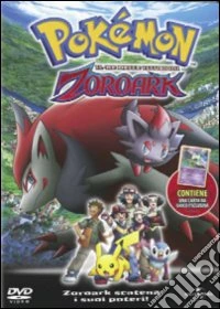 Pokemon - Zoroark Il Re Delle Illusioni dvd