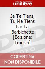 Je Te Tiens, Tu Me Tiens Par La Barbichette [Edizione: Francia] dvd
