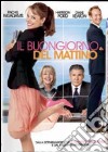 Buongiorno Del Mattino (Il) dvd