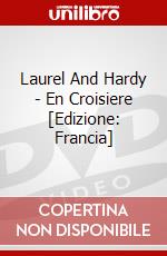 Laurel And Hardy - En Croisiere [Edizione: Francia] dvd