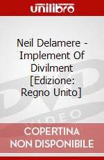 Neil Delamere - Implement Of Divilment [Edizione: Regno Unito] dvd