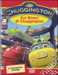Chuggington - Sui Binari Di Chuggington dvd