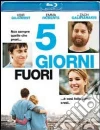 (Blu Ray Disk) 5 Giorni Fuori film in blu ray disk di Anna Boden Ryan Fleck