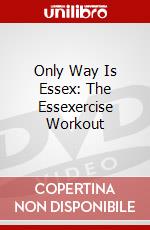 Only Way Is Essex: The Essexercise Workout dvd